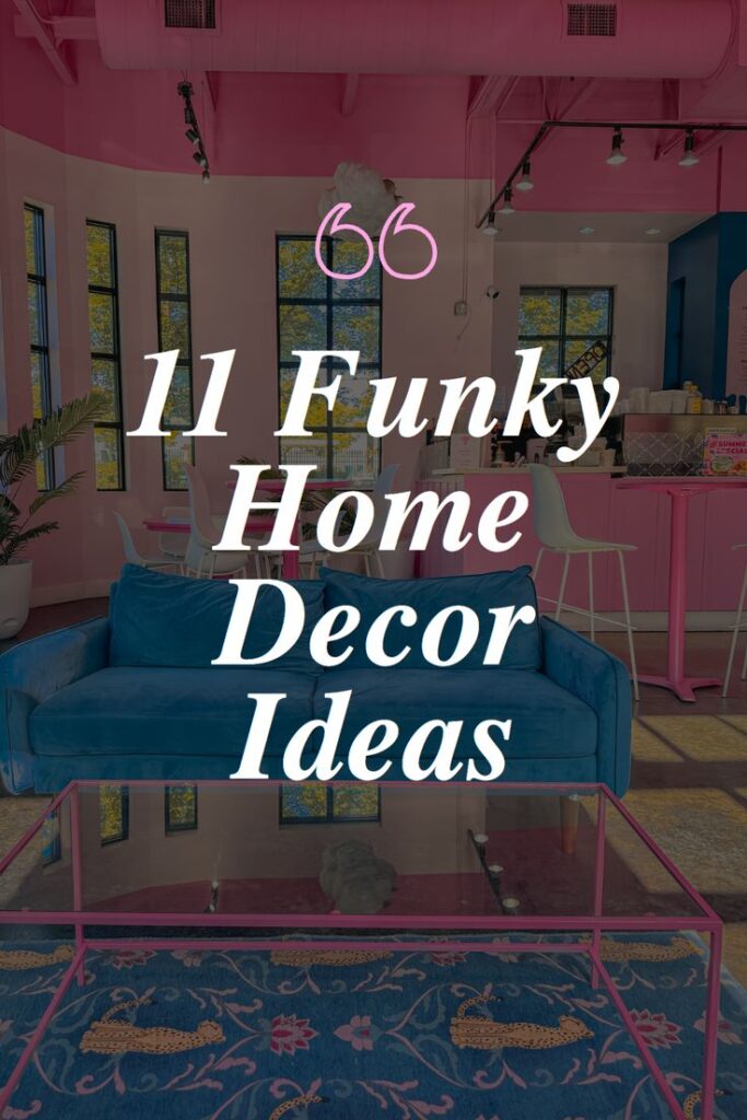 funky home decor