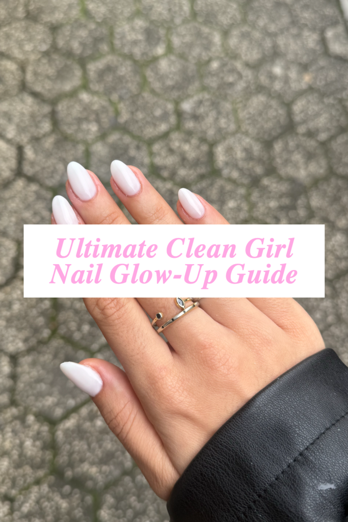 clean girl nails