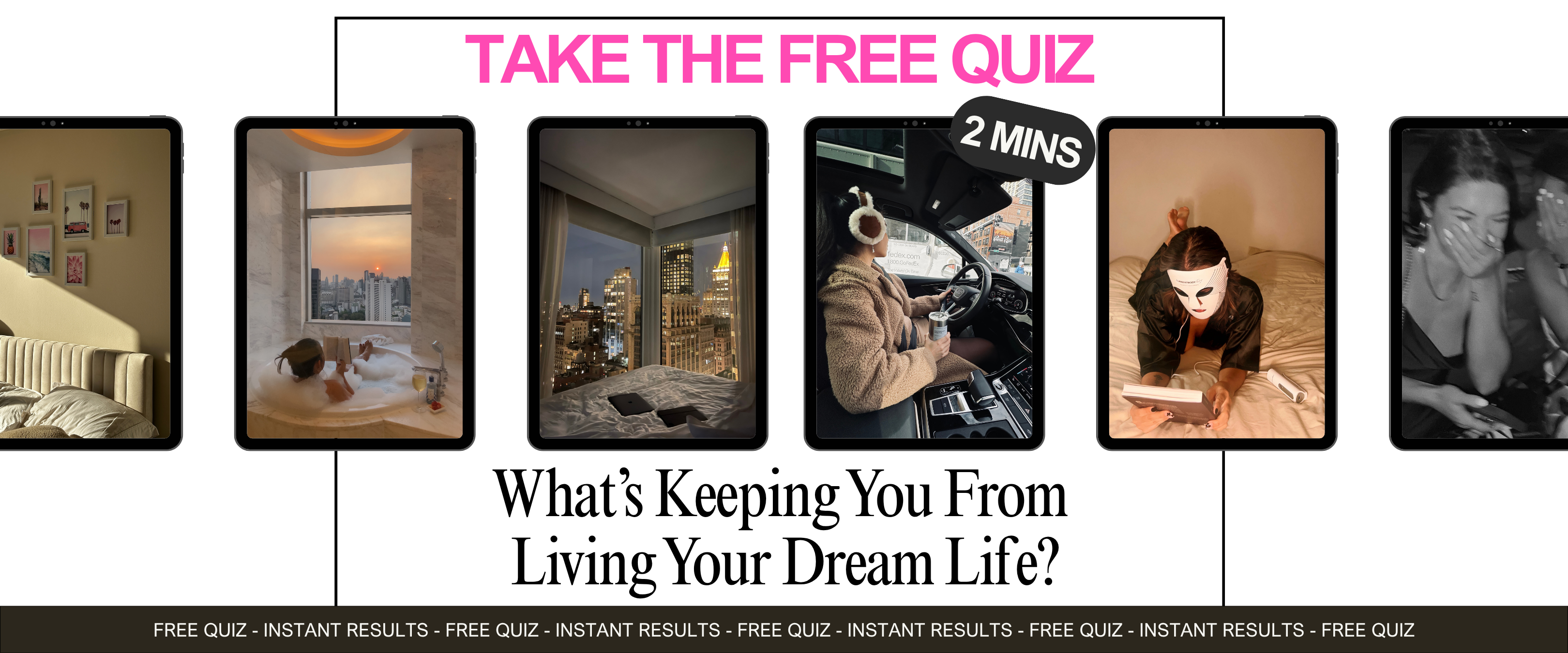 Take the free Dream Girl Gap quiz