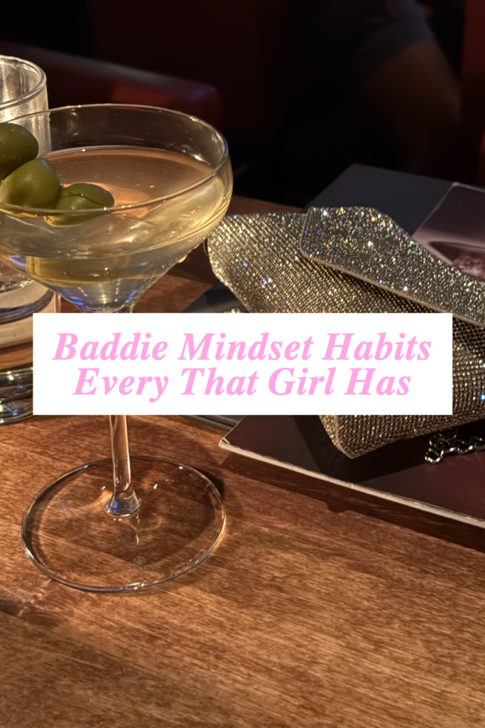 baddie mindset